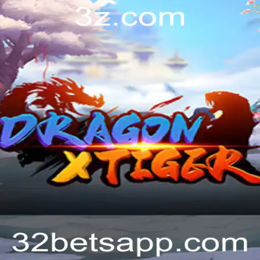DragonXTiger: Explore o Novo Mundo das Apostas com 32 Bet